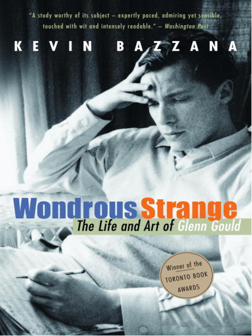 Title details for Wondrous Strange by Kevin Bazzana - Available